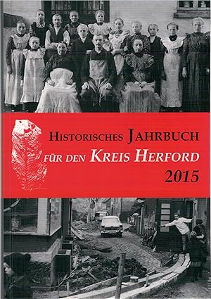 Image du vendeur pour Historisches Jahrbuch f?r den Kreis Herford - 2015, Band 22 mis en vente par Antiquariat Hans Wger