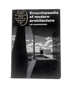 Seller image for Encyclopaedia of Modern Architecture for sale by World of Rare Books