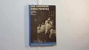 Imagen del vendedor de Das Tagewerk eines Papstes a la venta por Gebrauchtbcherlogistik  H.J. Lauterbach