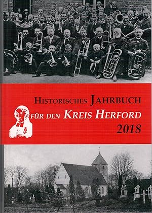 Image du vendeur pour Historisches Jahrbuch f?r den Kreis Herford - 2018 mis en vente par Antiquariat Hans Wger