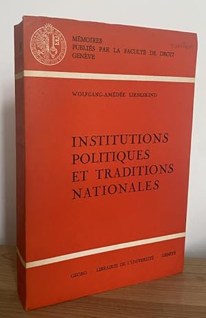 Institutions politiques et traditions nationales. Vom Autor Signiert.