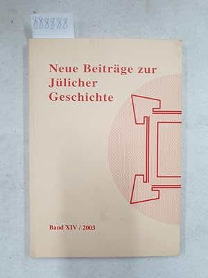 Bild des Verkufers fr Neue Beitrge zur Jlicher Geschichte (Band XVI) : zum Verkauf von Versand-Antiquariat Konrad von Agris e.K.