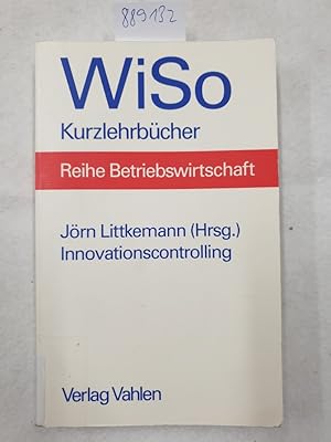 Bild des Verkufers fr Innovationscontrolling (WiSo-Kurzlehrbcher /Reihe Betriebswirtschaft) : zum Verkauf von Versand-Antiquariat Konrad von Agris e.K.