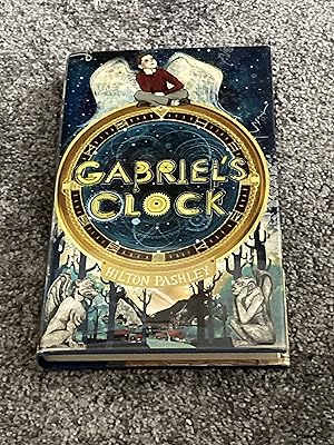 Seller image for GABRIEL'S CLOCK: SIGNED DATED UK FIRST EDITION HARDCOVER for sale by Books for Collectors