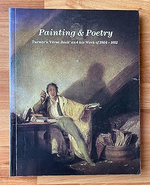 Seller image for Painting and poetry: Turner's Verse book and his work of 1804-1812 for sale by Ursula Sturm