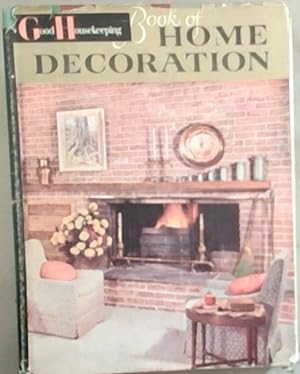 Bild des Verkufers fr Good Housekeeping Book of Home Decoration zum Verkauf von Chapter 1