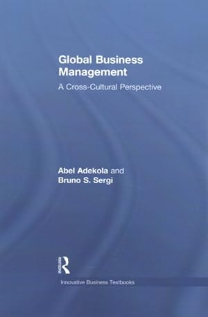 Seller image for Global Business Management : A Cross-Cultural Perspective for sale by GreatBookPrices