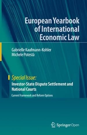 Seller image for Investor-State Dispute Settlement and National Courts : Current Framework and Reform Options for sale by GreatBookPrices