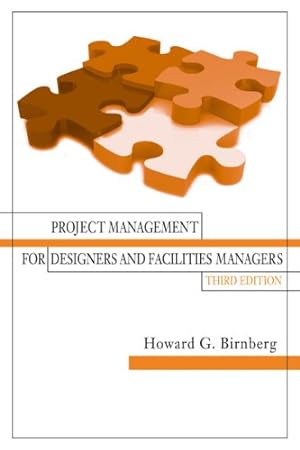 Imagen del vendedor de Project Management: For Designers and Facilities Managers a la venta por WeBuyBooks