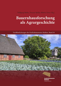 Seller image for Bauernhausforschung als Agrargeschichte . Begleitband zur Tagung des Arbeitskreises fr lndliche Hausforschung in Nordwestdeutschland im Freilichtmuseum Molfsee. (Kunst im ffentlichen Raum in Schleswig-Holstein, Band 1). for sale by Antiquariat Bergische Bcherstube Mewes