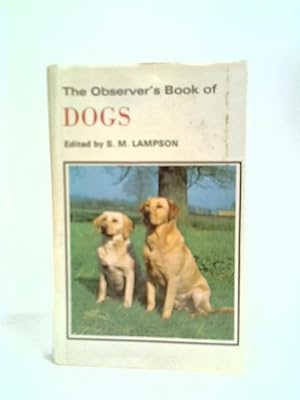 Seller image for The Observer's Book Of Dogs for sale by World of Rare Books