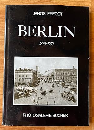 Berlin 1870 - 1910
