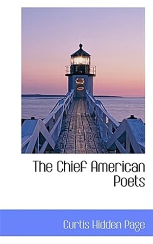 Imagen del vendedor de Chief American Poets a la venta por GreatBookPrices