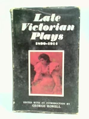 Immagine del venditore per Late Victorian Plays venduto da World of Rare Books