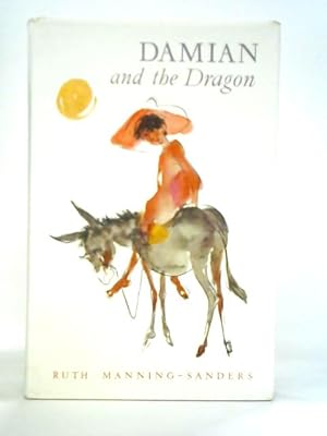 Bild des Verkufers fr Damian and the Dragon: Modern Greek Folk-Tales zum Verkauf von World of Rare Books
