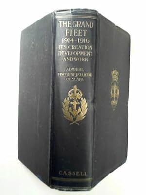 Immagine del venditore per The Grand Fleet 1914-16: its creation, development and work venduto da Cotswold Internet Books