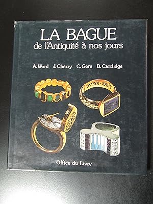 Image du vendeur pour La Bague de l'Antiquit  nos jours. Bibliothque des Arts 1981. mis en vente par Amarcord libri