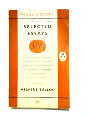 Seller image for Hilaire Belloc: Selected Essays (Penguin Main Series 1325) for sale by World of Rare Books