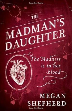 Seller image for The Madman's Daughter for sale by WeBuyBooks