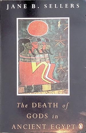 Imagen del vendedor de The Death of God in Ancient Egypt: An Essay on Egyptian Religion the Frame of Time a la venta por Klondyke