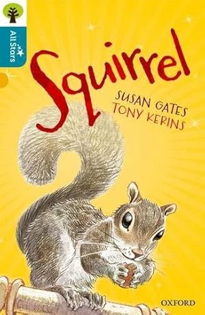 Imagen del vendedor de Oxford Reading Tree All Stars: Oxford Level 9 Squirrel a la venta por WeBuyBooks