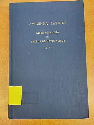 Liber de Anima sue Sextus de Naturalibus IV-V