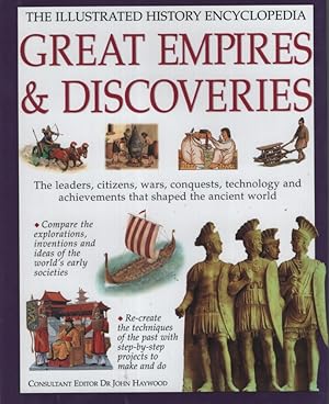 Bild des Verkufers fr THE ILLUSTRATED ENCYCLOPEDIA: GREAT EMPIRES & DISCOVERIES zum Verkauf von Dromanabooks