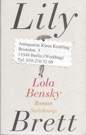 Lola Bensky. Aus dem amerikanischen Englisch von Brigitte Heinrich