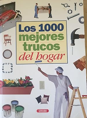 LOS 1000 MEJORES TRUCOS DEL HOGAR.