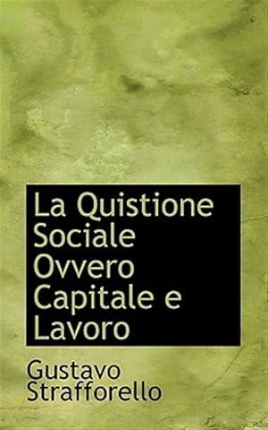 Seller image for La Quistione Sociale Ovvero Capitale E L for sale by GreatBookPrices