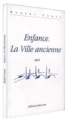Bild des Verkufers fr ENFANCE/LA VILLE ANCIENNE zum Verkauf von WeBuyBooks