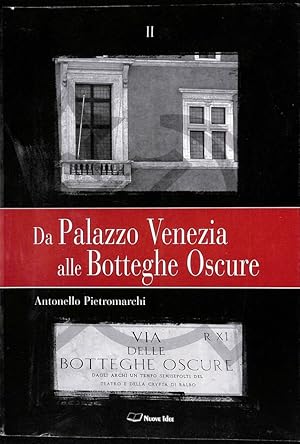 Imagen del vendedor de Da Palazzo Venezia alle Botteghe Oscure, 2 a la venta por TORRE DI BABELE