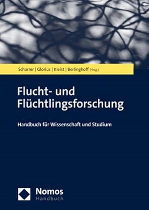 Seller image for Flucht- Und Fluchtlingsforschung : Handbuch Fur Wissenschaft Und Studium -Language: German for sale by GreatBookPrices