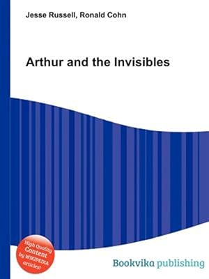 Image du vendeur pour Arthur and the Invisibles mis en vente par GreatBookPrices