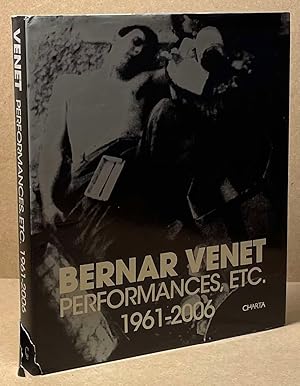 Bild des Verkufers fr Bernar Venet Performances, etc. 1961-2006 zum Verkauf von San Francisco Book Company