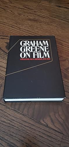 Imagen del vendedor de Graham Greene on Film collected film criticism 1935-1940 a la venta por Joes Books