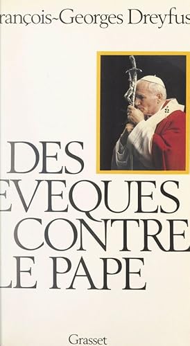 Bild des Verkufers fr Des vques contre le pape zum Verkauf von Dmons et Merveilles