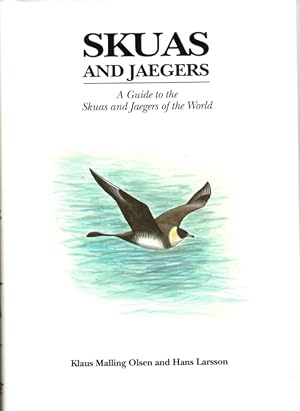 Bild des Verkufers fr Skuas and Jaegers: A Guide to the Skuas and Jaegers of the World zum Verkauf von PEMBERLEY NATURAL HISTORY BOOKS BA, ABA