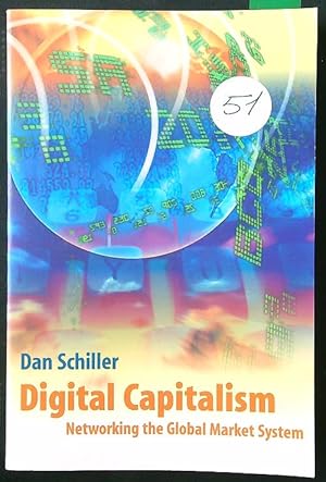 Imagen del vendedor de Digital Capitalism: Networking the Global Market Systems a la venta por Librodifaccia