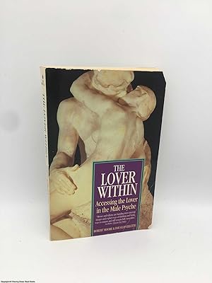 Bild des Verkufers fr Lover Within: Accessing the Lover in the Male Psyche zum Verkauf von 84 Charing Cross Road Books, IOBA