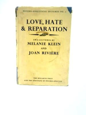 Bild des Verkufers fr Love, Hate and Reparation zum Verkauf von World of Rare Books