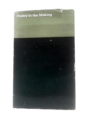 Bild des Verkufers fr Poetry in the Making. Catalogue of an Exhibition of Poetry Manuscripts in the British Museum. April - June 1967 zum Verkauf von World of Rare Books
