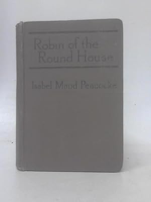 Image du vendeur pour Robin of the Round House mis en vente par World of Rare Books