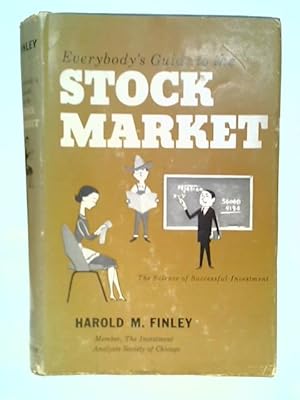 Seller image for Everybody's guide to the stock market;: The science of successful investing for sale by World of Rare Books