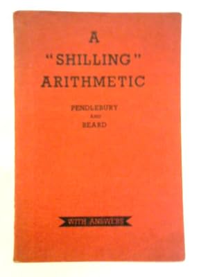 Bild des Verkufers fr A 'Shilling' Arithmetic zum Verkauf von World of Rare Books