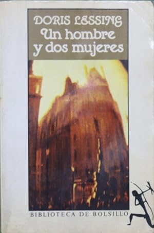 Imagen del vendedor de Un hombre y dos mujeres a la venta por Librera Alonso Quijano
