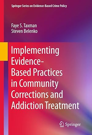 Bild des Verkufers fr Implementing Evidence-Based Practices in Community Corrections and Addiction Treatment zum Verkauf von moluna