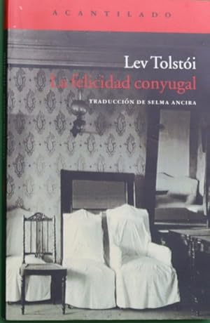 Seller image for La felicidad conyugal for sale by Librera Alonso Quijano