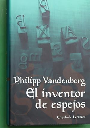 Imagen del vendedor de El inventor de espejos a la venta por Librera Alonso Quijano