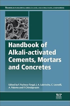Imagen del vendedor de Handbook of Alkali-Activated Cements, Mortars and Concretes a la venta por moluna